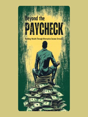 cover image of Beyond the Paycheck